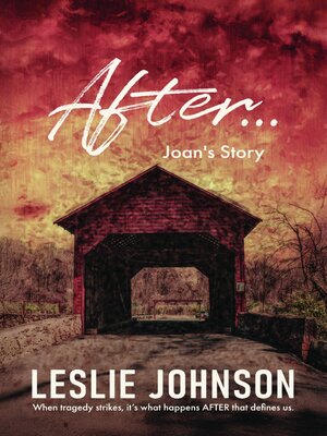 cover image of AFTER ... Joan's Story